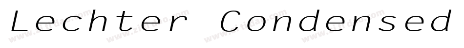 Lechter Condensed Italic字体转换